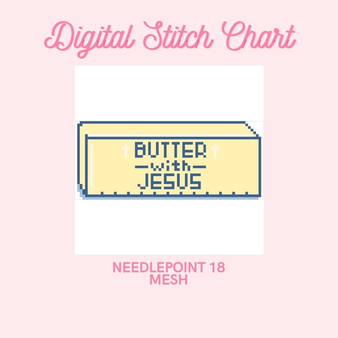 Butter with Jesus DIGITAL PATTERN