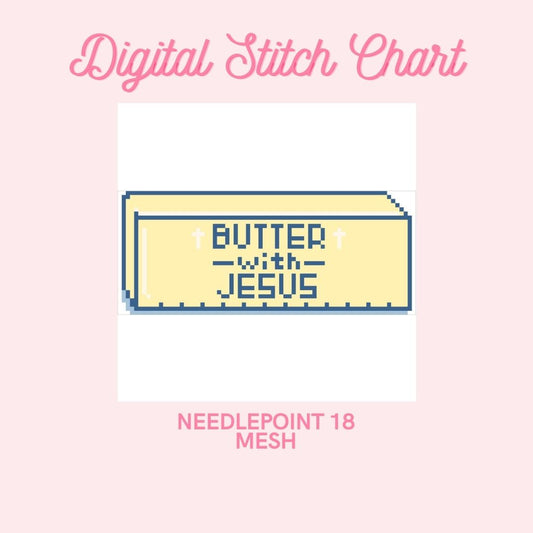 Butter with Jesus DIGITAL PATTERN